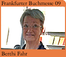 Foto: 
Buchmesse Aktuell. Autorin Berthi Fahr.